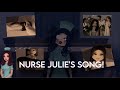 NURSE JULIE S SONG OUT NOW