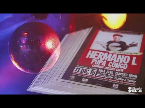 Hermano L + Pupa Congo + Growing Culture Crew @ Sala Zero (11/12/2015)