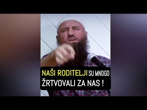 Iskoristite život, BUDITE SA SVOJIM RODITELJIMA! - Mr Elvedin Pezić