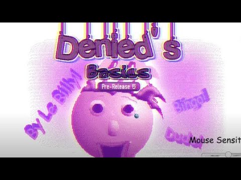 Denied's Basics Pre - Released 5 With Mod Menu and Secret Ending! (Baldi's Basics Mod)