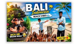 BALI INDONESIA 🇮🇩 | Beach Par Goriyon Ke Saath Masti 😍 | Budget Trip Vlog