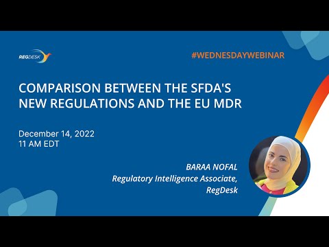 Webinar: Comparison Between the SFDA's New Regulations and the EU MDR #WebinarWednesday