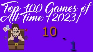 Top 100 Games of All Time {2023} 10 - 1
