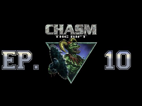 Chasm: The Rift [10] Ich kann es schaffen! (REMASTERED) Deutsch
