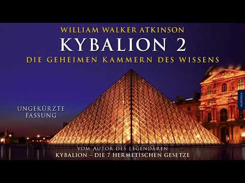 Kybalion 2: 06 Gesundheit, Verstand und Körper