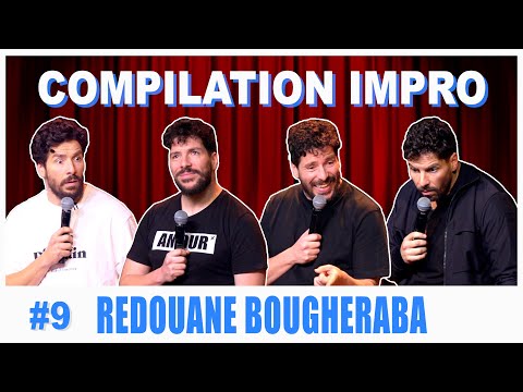 COMPILATION IMPRO #09 - REDOUANE BOUGHERABA