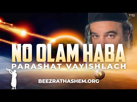 No Share of The World To Come: Parashat Vayishlach