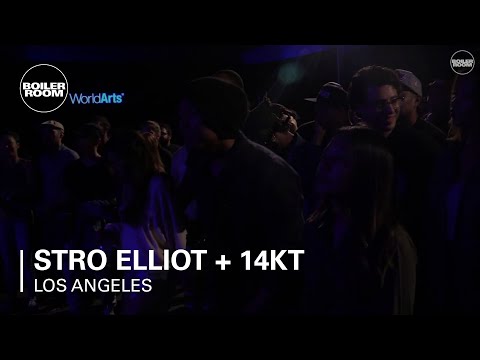 Stro Elliot + 14KT Boiler Room LA