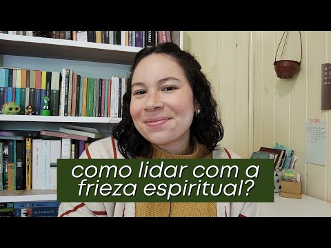 PERGUNTAS E RESPOSTAS: FRIEZA ESPIRITUAL, ADAPTAÇÃO NA NOVA IGREJA, RESSACA LITERÁRIA