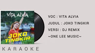 Download lagu Vita Alvia - Joko Tingkir Karaoke DJ Remix Di Kasi Info Maseh 2022 mp3 Download lagu Vita Alvia - Joko Tingkir Karaoke DJ Remix Di Kasi Info Maseh 2022 mp3