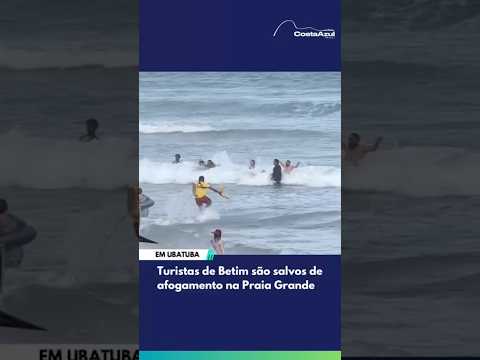Turistas de Betim são salvos de afogamento na Praia Grande.