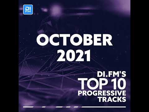 DI.FM Top 10 Progressive House Tracks October 2021