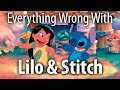 Everything Wrong With Lilo Stitch In 18 Minutes Or Less