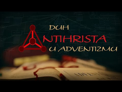 Duh AntiHrista u Adventističkoj Crkvi