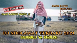 Download lagu DJ SHOLAWAT TERBARU 2021 | DJ SAUQBILU YA KHOLIQI mp3 Download lagu DJ SHOLAWAT TERBARU 2021 | DJ SAUQBILU YA KHOLIQI mp3