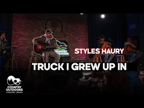 Truck I Grew Up In - Styles Haury