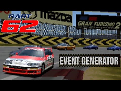 Gran Turismo 2 | Part 62 | EVENT GENERATOR