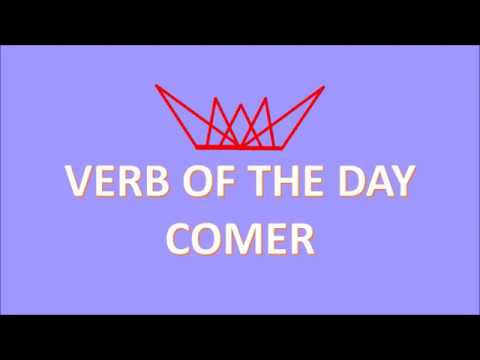 Verb of the Day - Comer