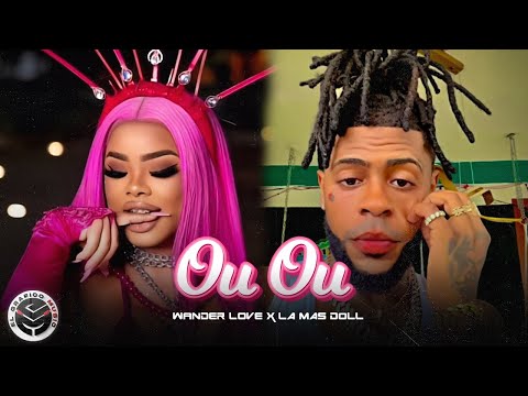 La Mas Doll x Wander Love - Ou Ou (Audio Oficial)