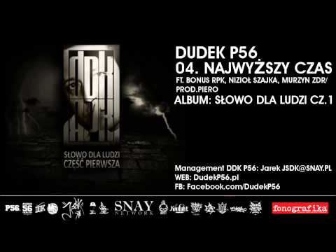 04. DUDEK RPK (2011) - NAJWYŻSZY CZAS FT. BONUS RPK, NIZIOŁ SZAJKA, MURZYN ZDR PROD PIERO