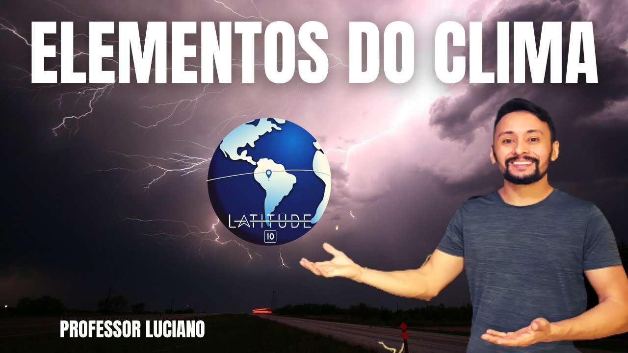 ELEMENTOS DO CLIMA [Pressão atmosférica -  Temperatura e Umidade]
