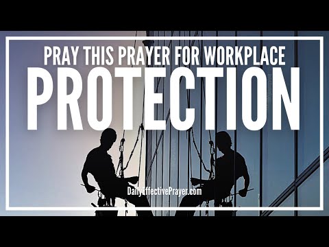 Prayer For Protection At Work | Prayer For Workplace Protection