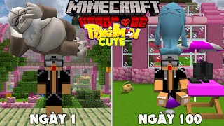 RAKYVN SINH TỒN 100 NGÀY TRONG MINECRAFT PIXELMON SIÊU KHÓ NHƯNG TÔI CHỈ BẮT POKEMON DỄ THƯƠNG !