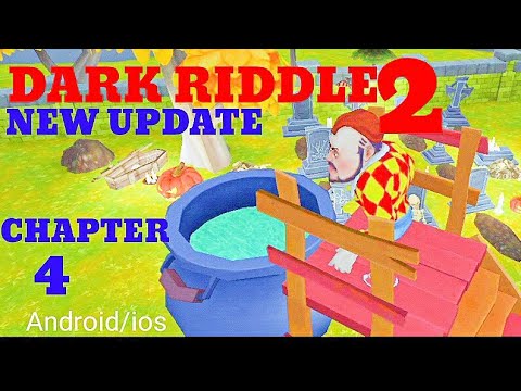 DARK RIDDLE 2 STORY MODE | Chapter 4 | New Update Gameplay #darkriddle2storymode #darkriddle