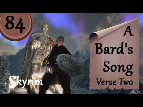 Let's Play Skyrim - A Bard's Song - V. 2, Ep. 84