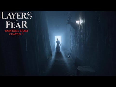 Layers of Fear (2023) #5 | Painter's Story - Chapter 3 - Paint | Playthrough | No Commentary