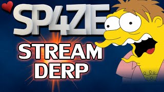 ♥ Stream Derp - #54 BURP