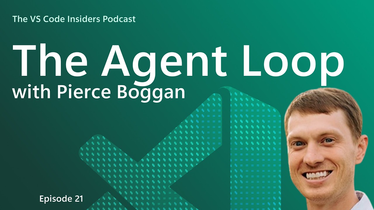 Inside The Agent Loop with Pierce Boggan