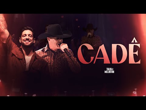 Talis & Welinton - Cadê (Ep No Tempo Certo)