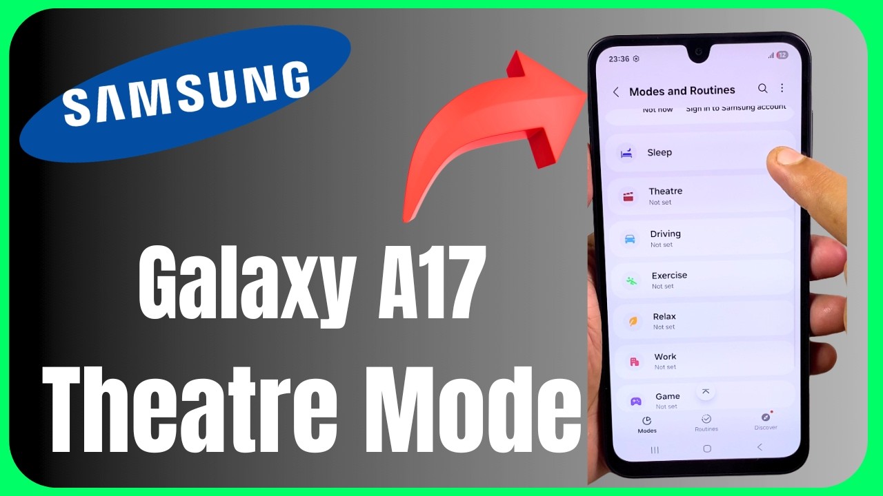 Samsung Galaxy A17 Setting Up Theatre Mode | Modes & Routines Feature