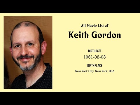 Keith Gordon Movies list Keith Gordon| Filmography of Keith Gordon