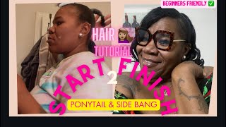 HAIR TUTORIAL | BEGINNERS FRIENDLY 💇🏽‍♀️ PONYTAIL & SIDE BANG | DIY | BALLIN ON A BUDGET