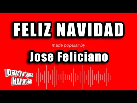 Jose Feliciano - Feliz Navidad (Karaoke Version)