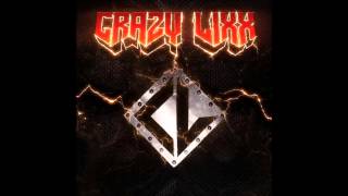 Crazy Lixx  Full Self-Titled Album (2014)