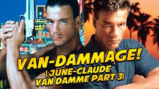June Claude Van Damme Part 3 - Cyborg, Kickboxer, &amp; Double Impact
