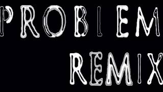 2 Chainz ft Kevin Mccall and Tyga-Problems remix