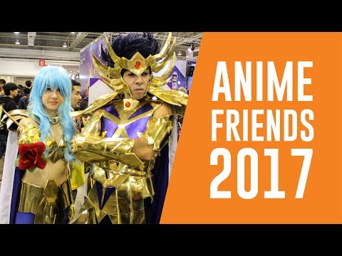 Anime Friends 2017