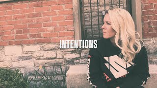 Intentions Music Video