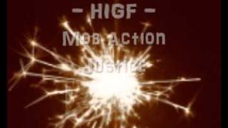 HIGF - Mob Action Justice
