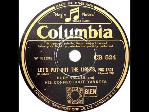 Rudy Vallee - Let's Put Out The Lights (Rudy Vallee)