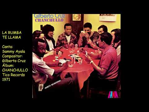 LA RUMBA TE LLAMA - GILBERTO CRUZ Canta Sammy Ayala 1971