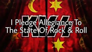 KISS - I Pledge Allegiance To The State Of Rock And Roll (Lyric Video)