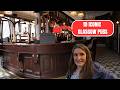 Are These Glasgow S Best Pubs We Tried To Visit 10 Iconic Pubs In A Single Day But It Wasn T Easy