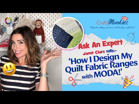 Janet Clare: How I Design My Quilt Fabric Ranges With Moda