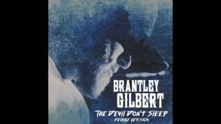 Brantley Gilbert-Bullet In a Bonfire(Audio)