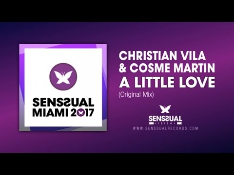 Christian Vila & Cosme Martin - A Little Love